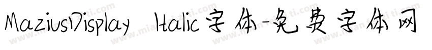 MaziusDisplay  Italic字体字体转换